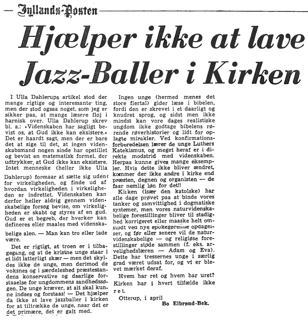 [Avisartikel:] Hjælper ikke at lave Jazz-Baller i Kirken