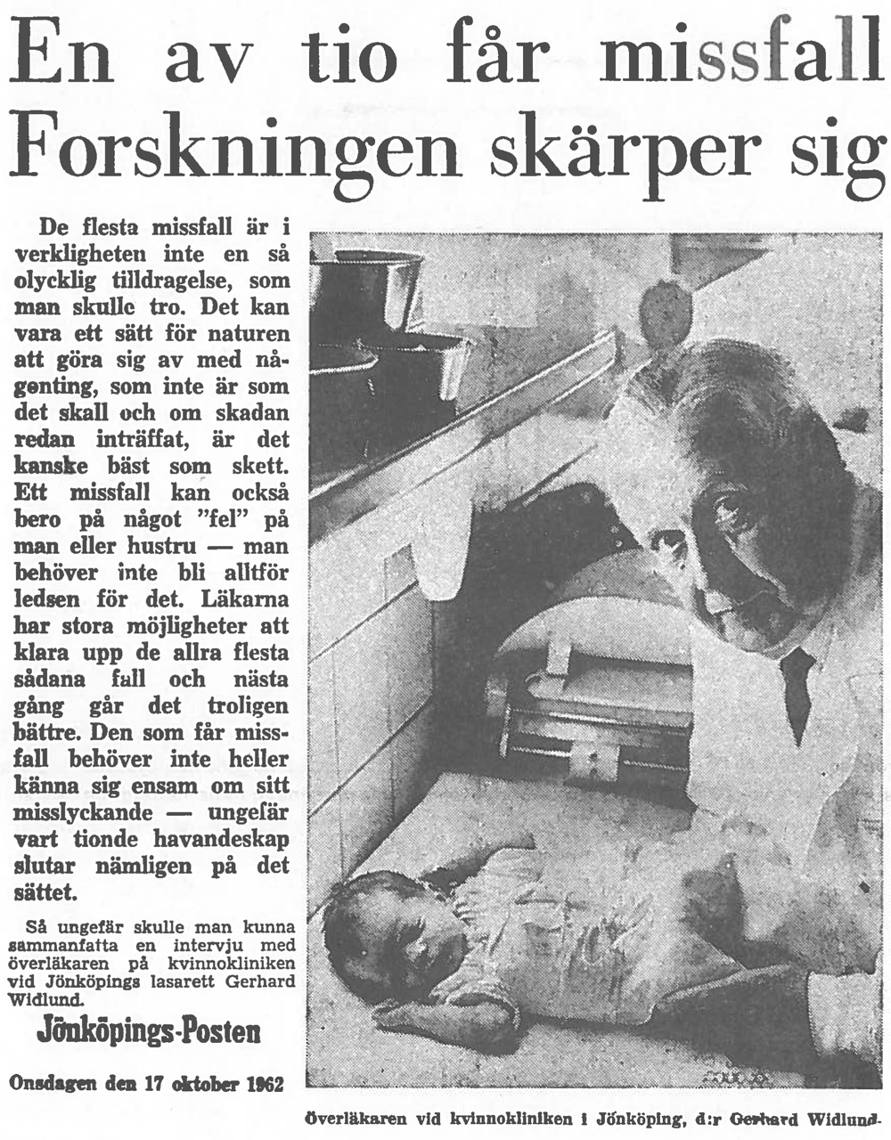 [Avisartikel:] En av tio får missfall. Forskningen skärper sig