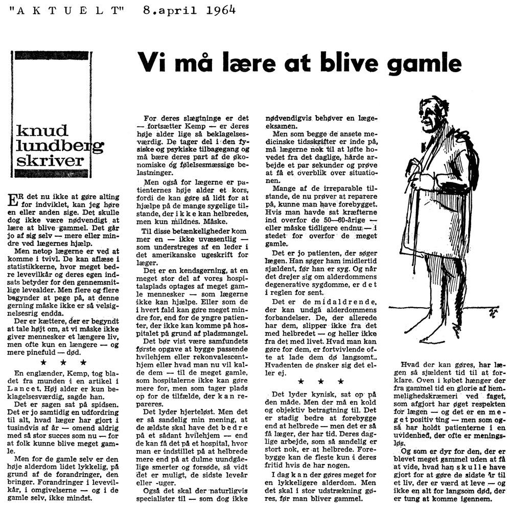[Avisartikel:] Vi må lære at blive gamle
