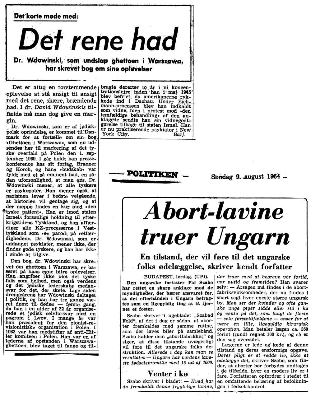 [Avisartikler:] Det rene had. Abort-lavine truer Ungarn