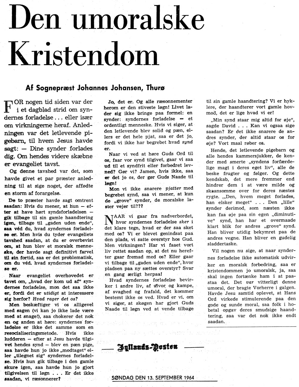 [Avisartikel:] Den umoralske kristendom