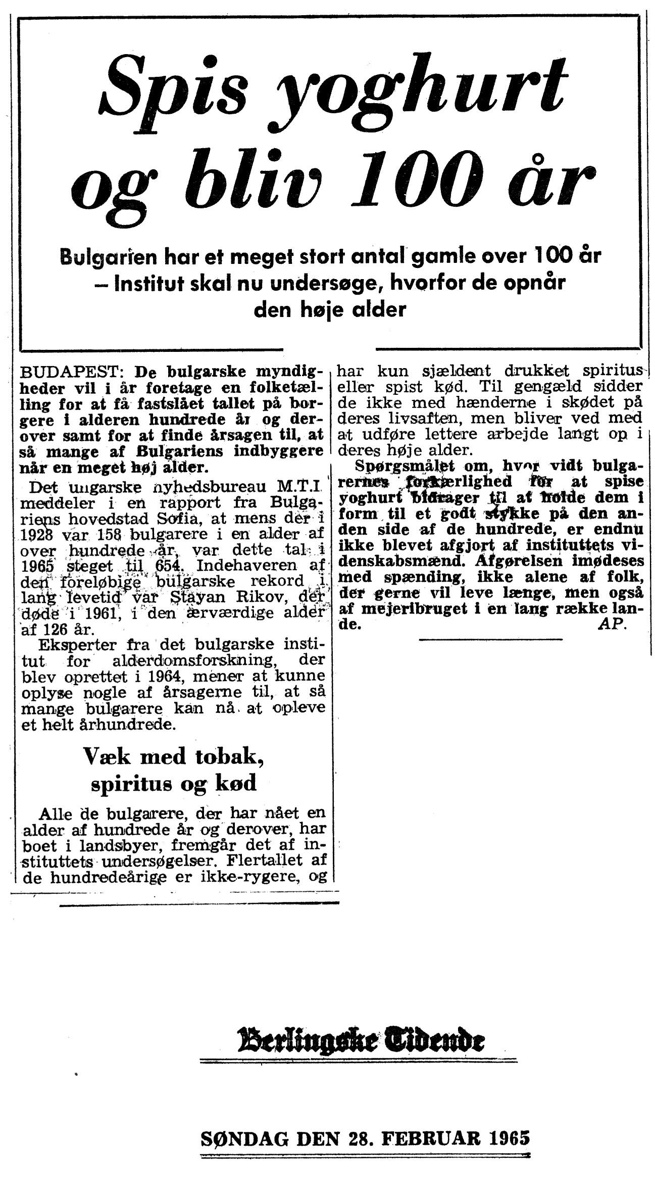 [Avisartikel:] Spis yoghurt og bliv 100 år