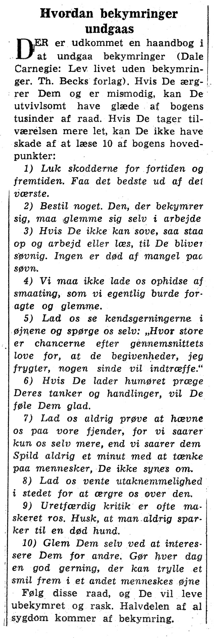 [Avisartikel:] Hvordan bekymringer undgaas