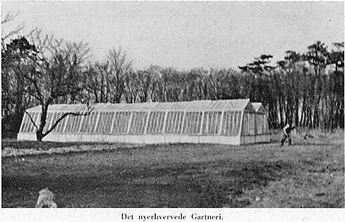 Det nyerhvervede Gartneri.