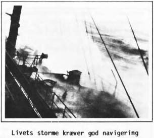 Livets storme kræver god navigering