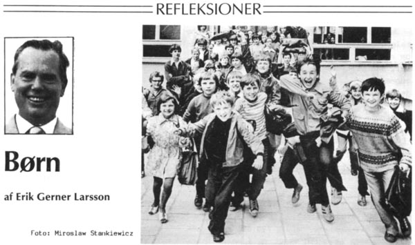 Refleksioner. Børn. af Erik Gerner Larsson. Foto Miroslaw Stankiewicz