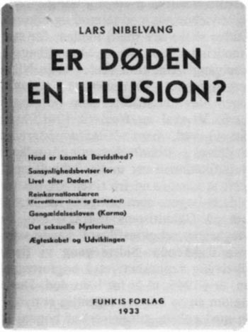 Lars Nibelvang: Er døden en illusion?