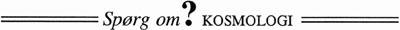 Spørg om kosmologi
