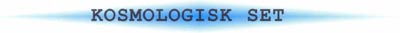 Kosmologisk set