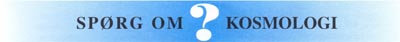 Spørg om kosmologi