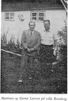 Martinus og Gerner Larsson på villa Rosenberg.