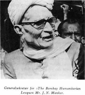 Generalsekretær for »The Bombay Humanitarian League« Mr. J. N. Mankar.