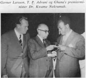 Gerner Larsson, T. P. Advani og Ghana's premierminister Dr. Kwame Nekrumah.
