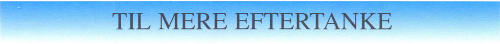 Til mere eftertanke