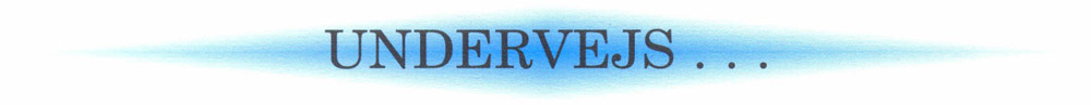 Undervejs ...