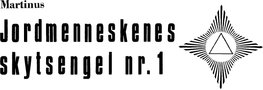 Martinus: Jordmenneskenes skytsengel nr. 1