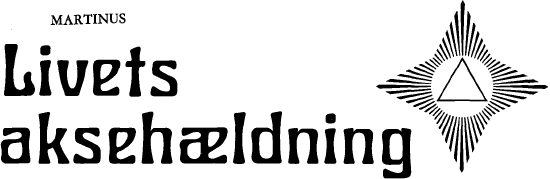 Martinus: Livets aksehældning