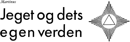 Martinus: Jeget og dets egen verden