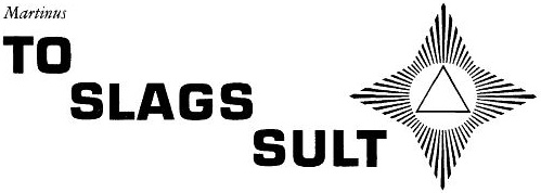 Martinus: To slags sult