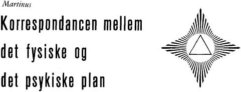 Martinus: Korrespondancen mellem det fysiske og det psykiske plan